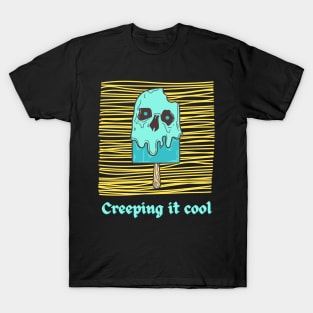 Creeping it cool T-Shirt